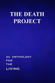 The Death Project, 