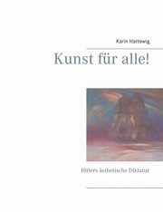 Kunst fr alle!, Hartewig Karin