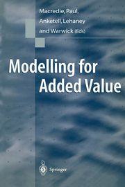 Modelling for Added Value, 