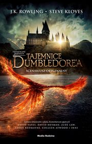 Fantastyczne zwierzta Tajemnice Dumbledore?a, Rowling J.K.