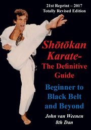 Shotokan Karate - The Definitive Guide, Weenen John van