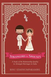 ksiazka tytu: Strangers to Spouses autor: Edathumparambil Binu