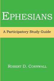 Ephesians, Cornwall Robert D