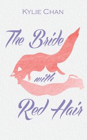 The Bride With Red Hair, Chan Kylie