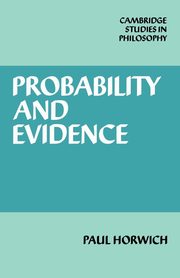 Probability and Evidence, Horwich Paul