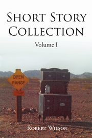 Short Story Collection, Wilson Robert