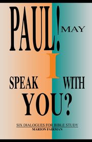 Paul! May I Speak with You?, Fairman Marion