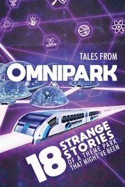 Tales From OmniPark, 