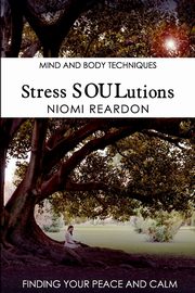 Stress SOULutions, Reardon Niomi