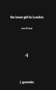 The Loner Girl in London, Guzmn J.