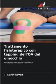 Trattamento fisioterapico con tapping dell'OA del ginocchio, Karthikeyan T.
