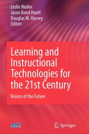 Learning and Instructional Technologies for the 21st Century, 