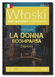 Woski Kurs jzykowy z kryminaem La Donna Scomparsa Zaginiona, Ruscello Claudia