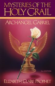 The Mysteries of the Holy Grail, Prophet Elizabeth Clare