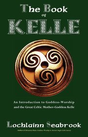 The Book of Kelle, Seabrook Lochlainn