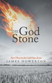 The God Stone, Howerton James