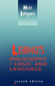 ksiazka tytu: Leibniz's Philosophy of Logic and Language autor: Ishiguro Hide