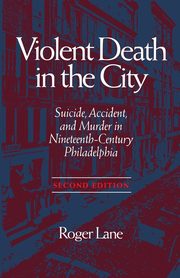 VIOLENT DEATH IN THE CITY, LANE ROGER