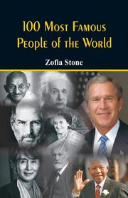 100 Most Famous People of the World, Stone Zofia