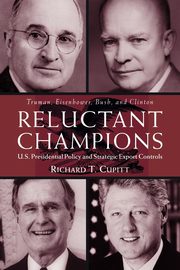 Reluctant Champions, Cupitt Richard T.