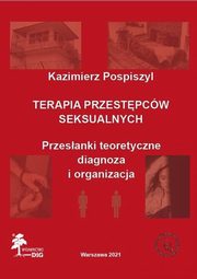 Terapia przestpcw seksualnych, Pospiszyl Kazimierz