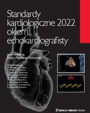 Standardy kardiologiczne 2022 okiem echokardiografisty, 