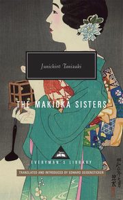 The Makioka Sisters, Tanizaki Junichiro
