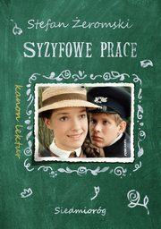 Syzyfowe prace, eromski Stefan