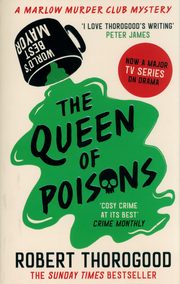 The Queen of Poisons, Thorogood Robert