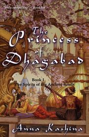 The Princess of Dhagabad, Kashina Anna