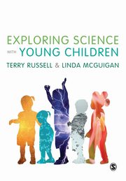 Exploring Science with Young Children, Russell Terry