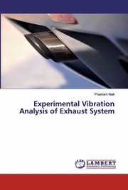 Experimental Vibration Analysis of Exhaust System, Naik Prashant