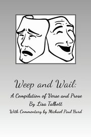 Weep and Wail, Talbott Lisa