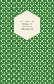 Letters from Holland, apek Karel