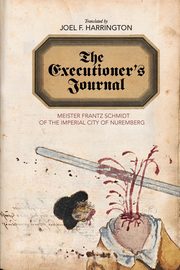 Executioner's Journal, Schmidt Frantz