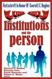 Institutions and the Person, Becker Howard Saul