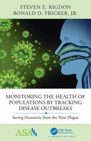 Monitoring the Health of Populations by Tracking Disease Outbreaks, Rigdon Steven E