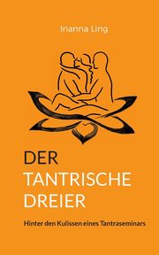 Der tantrische Dreier, Ling Inanna