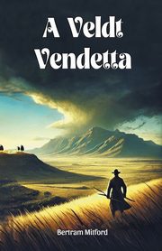 A Veldt Vendetta, Mitford Bertram
