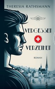 Vergessen und Verzeihen, Rathsmann Theresia