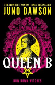 Queen B, Dawson Juno