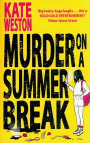 Murder on a Summer Break, Weston Kate