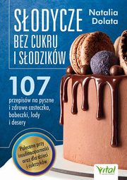Sodycze bez cukru i sodzikw, Dolata Natalia