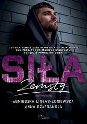 Sia zemsty, Lingas-oniewska Agnieszka, Szafraska Anna