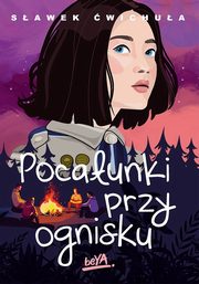 Pocaunki przy ognisku, wichua Sawek