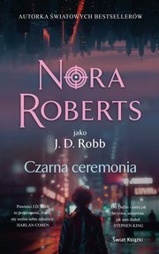 Czarna ceremonia, Roberts Nora