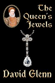 The Queen's Jewels, Glenn David