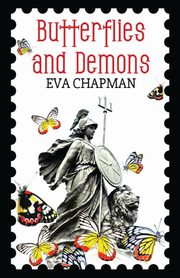 Butterflies and Demons, Chapman Eva