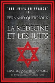 La mdecine et les juifs, Querrioux Fernand