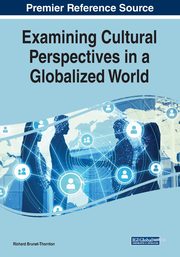Examining Cultural Perspectives in a Globalized World, 
